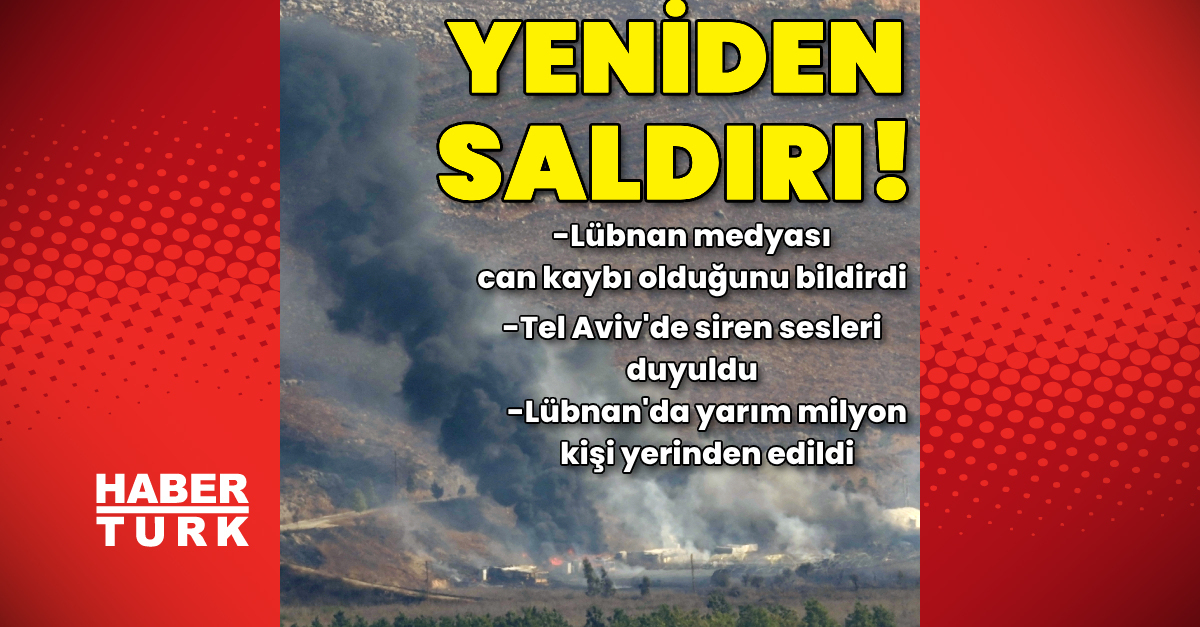 İsrail Lübnan’a yeniden saldırmaya başladı! Tel Aviv’de siren sesleri duyuldu